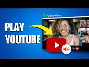 How To Play YouTube Video In Google Meet With Sound (Quick & Easy)