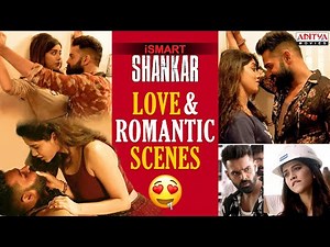 iSmart Shankar Love & Romantic Scenes || Ram Pothineni, Nidhi Agerwal, Nabha Natesh || Aditya Movies