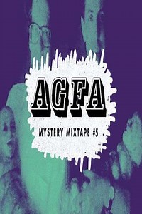 AGFA Mystery Mixtape #5: Haunted Lives (2020) - Movie