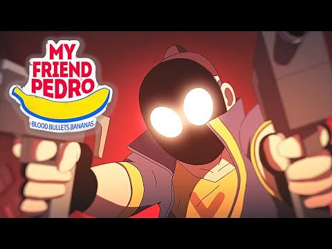 My Friend Pedro - Launch Trailer