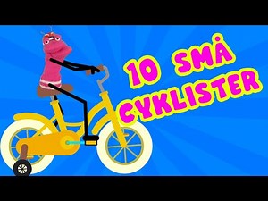 10 små cyklister, kendt børnesang | Lille Bille
