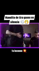 Manolito se tira gases en silencio 💨🤫 #streetstyleesedoonaeta #streetstyleseparableseo #シestalreelsolo #streetstyleesenen #streetstyleesanoque #streetstyleseparablessone #シestalr #streetstyleessiente | Manolito clips