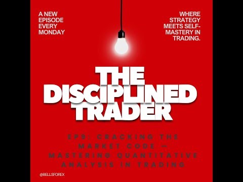 Mastering Quantitative Analysis in Trading | The Disciplined Trader