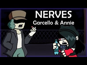 Garcello and Annie sing Nerves | FNF Cover