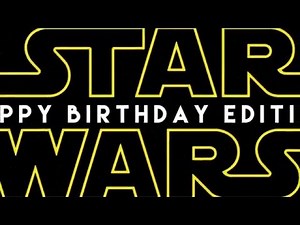 Star Wars Happy Birthday Edition