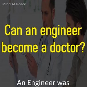 7.4K views · 130 reactions | Can an engineer become a doctor? | Mind At Peace | Facebook