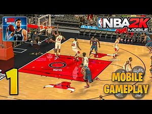 NBA 2K Mobile Basketball Gameplay Walkthrough Part 1 (iOS, Android)