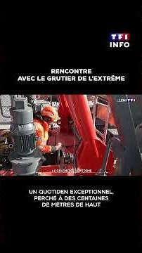 Rencontre avec le grutier de l'extrême !｜TF1 INFO