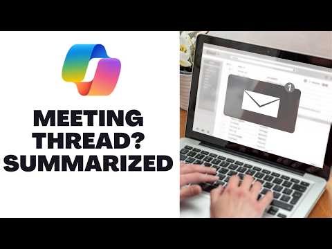 Stop Reading Long Email Threads : Use Microsoft Copilot in Outlook Instead