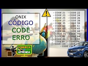 ONIX Códigos de Erros CODE 21 , CODE 22 , CODE 23 , CODE 24 , CODE 25 , CODE 26 CODE 27 , CODE 28