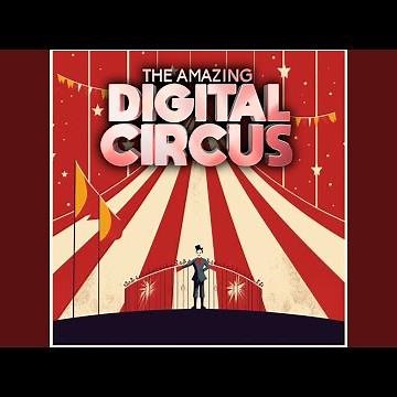 Theme From The Amazing Digital Circus (Instrumental Version)