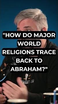 "How Do Major World Religions Trace Back to Abraham?"