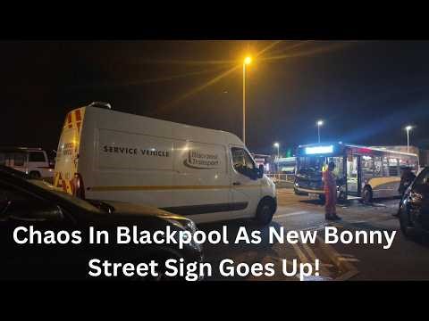 CHAOS in Blackpool! Bonny Street Market's New Sign Goes Up As Winds & Wild Accidents!"