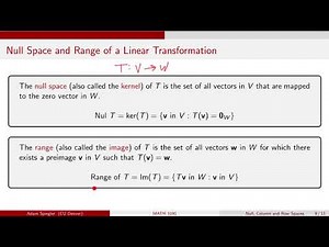 MATH 3191: Kernel and Range of a Linear Transformation