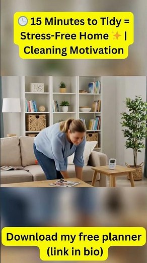 🕒 15 Minutes to Tidy = Stress-Free Home ✨ | Cleaning Motivation