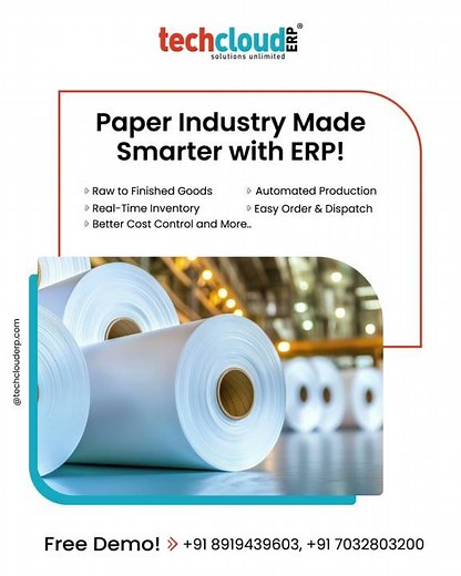Paper Industry Made Smarter with ERP | Tech Cloud ERP Software