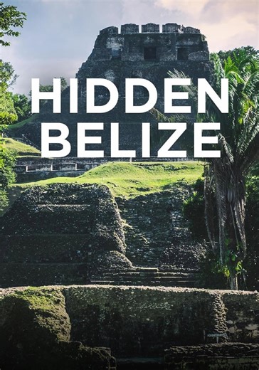 Hidden Belize - movie: watch stream online
