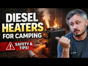 Camping With a Diesel Heater: What You NEED to Know Before Using One