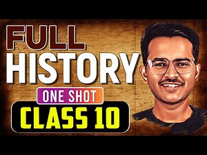 FULL HISTORY - ONE SHOT | CLASS 10 CBSE EXAM 2023