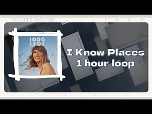 Taylor Swift - I Know Places (Taylor's Version) | 1 HOUR LOOP (LYRICS)
