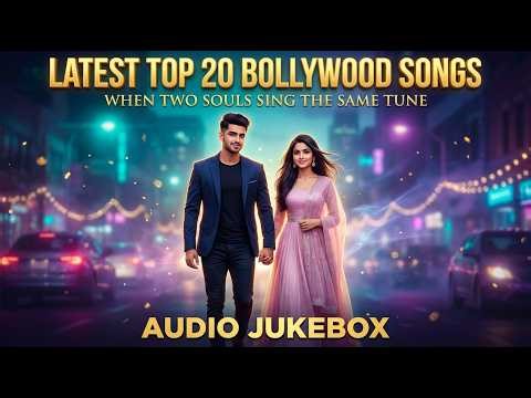 Latest Top 20 Bollywood Romantic Songs 2026 ❤️ Best Hindi Love Song | New Trending Love Songs
