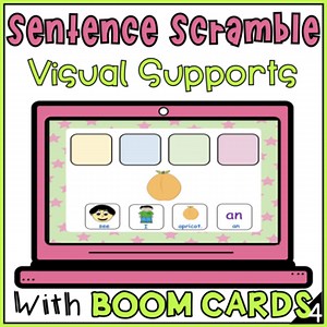 Scrambled Sentences Build a Sentence with Visual Supports Boom Cards Special Ed