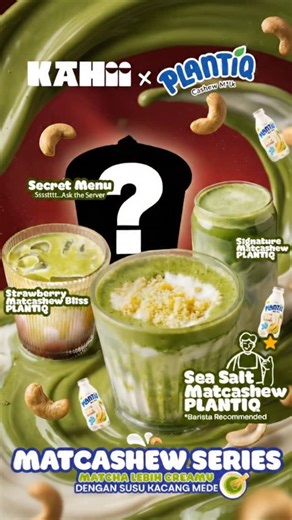 Kahii Cafe & Resto on Instagram: "Matcashew Series has officially dropped! 💚 Matcha + Cashew = the ultimate creamy umami combo 🌱 3 Matcashew menus + 1 Secret Menu waiting to be unlocked 👀✨ Be the first to taste it… before everyone else does 🔥"