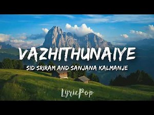 Vazhithunaiye Video Song | Dragon | Lyrical Video | By LyricPop