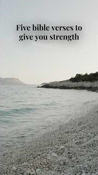 5 bible verses to give you strength