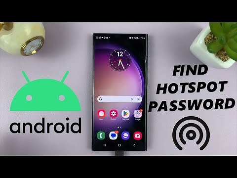 How To Find Hotspot Password On Android (Samsung Galaxy)