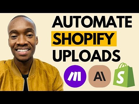 How to Automate Shopify Product Uploads using Make.com & Claude