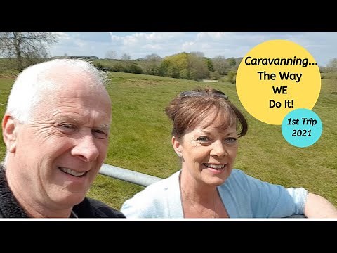 Caravanning...The Way WE like To Do It...
