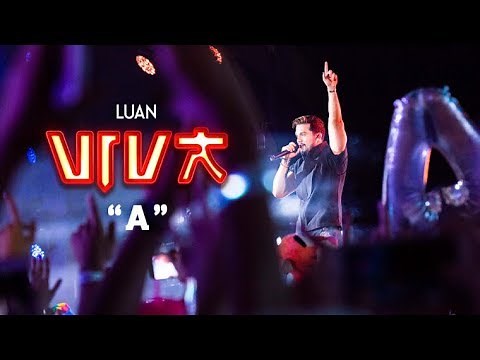Luan Santana - A (DVD VIVA) [Vídeo Oficial]