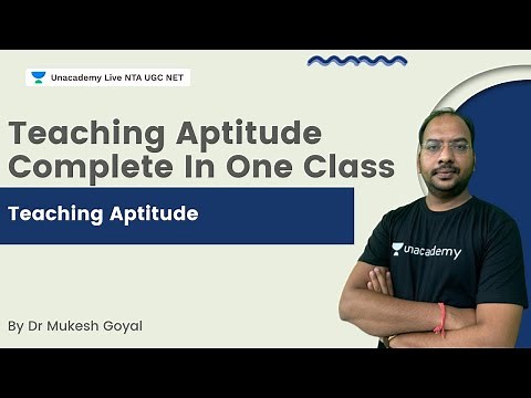 Teaching Aptitude Complete In One Class | NTA-UGC NET | Dr Mukesh Goyal | Unacademy Live NTA UGC NET