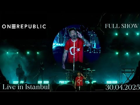 OneRepublic | Live in Istanbul – 30.04.2025 (Full Show | 4K)