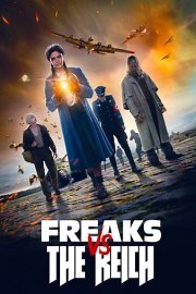 Freaks vs the Reich