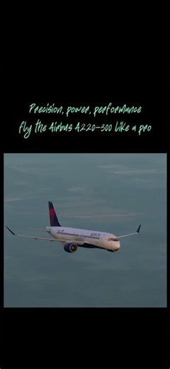 Precision, power, performance—fly the Airbus A220-300 like a pro !#shortsfeed #shorts