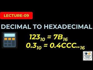 Decimal to Hexadecimal Conversion | Digital System Design | Lecture-09