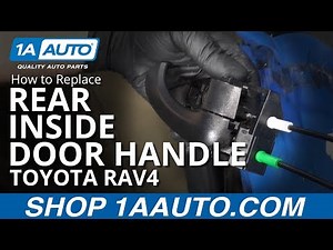 How to Replace Rear Inside Door Handle 05-16 Toyota RAV4