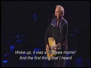 Neil Diamond - Chelsea Morning (Live 2012 with lyrics)
