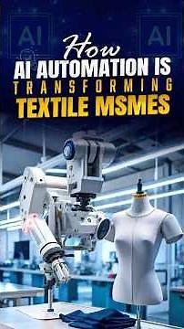 AI Automation: The Game Changer for Textile MSMEs!