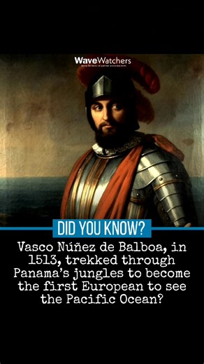 #DidYouKnow💭 In 1513, Vasco Núñez de Balboa, better known for exploring Panama, became the first European to see the Pacific Ocean from the Americas. What most forget is the perilous trek through dense jungles and swamps, facing hostile wildlife and local tribes. Balboa and his men carried rudimentary weapons, limited supplies, and no maps, yet they reached a peak near the Isthmus of Panama and sighted the vast ocean, calling it the “South Sea.” This moment opened the way for Spanish expedition