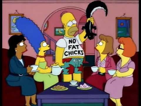 The Simpsons - No Fat Chicks