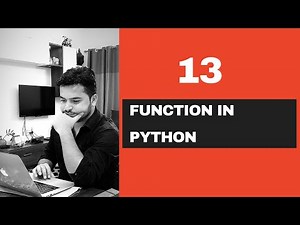 #13 Function in Python - Python Tutorials For Beginners