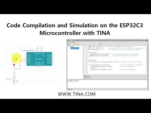 Code Compilation and Simulation on the ESP32C3 Microcontroller with TINA