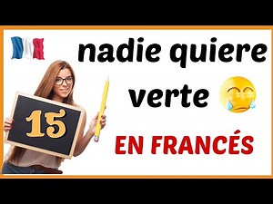 👉 aprender francés FÁCIL Y RÁPIDO | Curso completo de francés para PRINCIPIANTES | Curso 15
