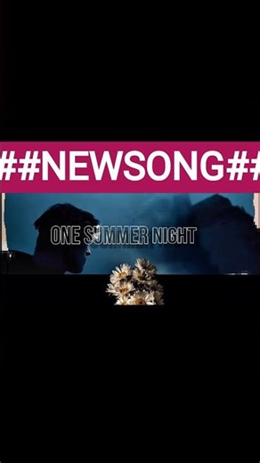 one summer night #new #song #lyrics
