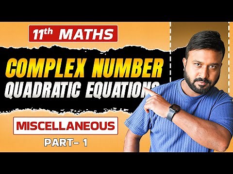 Class 11 Maths Ex 5 Miscellaneous (Part 1) 🧠 | Complex Numbers & Quadratic Equations | Rohit Sir