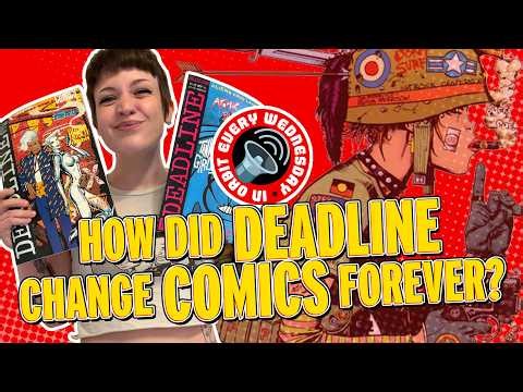 How did 'Deadline' change comics forever? — In Orbit Every Wednesday