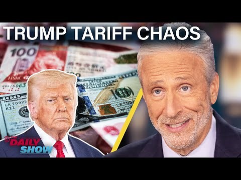 Jon Stewart on Trump's Botched Tariff Rollout & The Stock Market's Meltdown | The Daily Show
